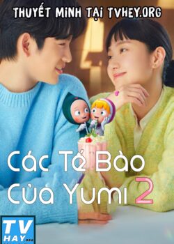 Các Tế Bào Của Yumi Phần 2