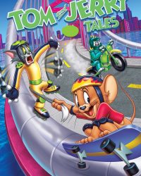 Tom and Jerry Tales (Phần 1)